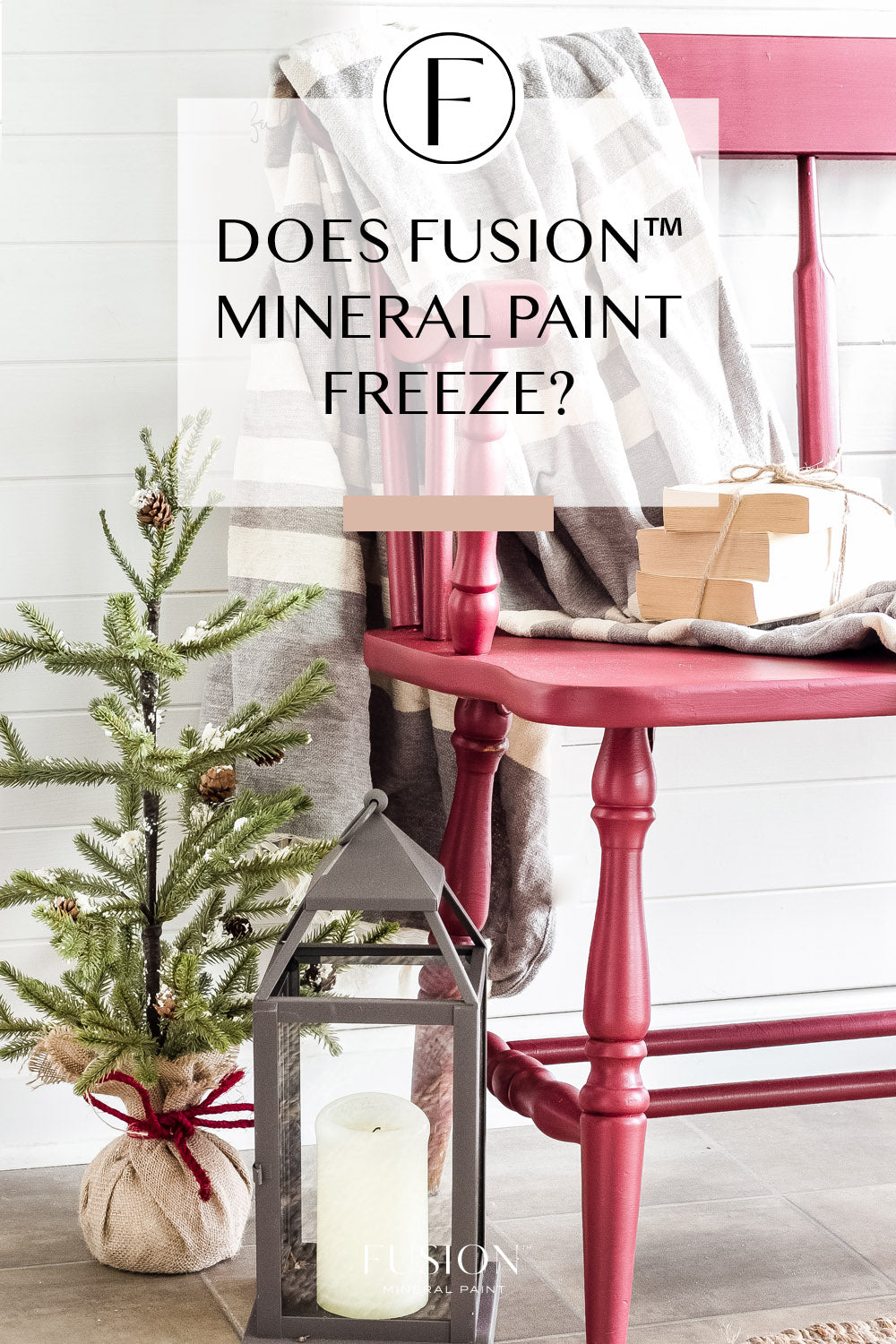 Does Fusion™ Mineral Paint Freeze?